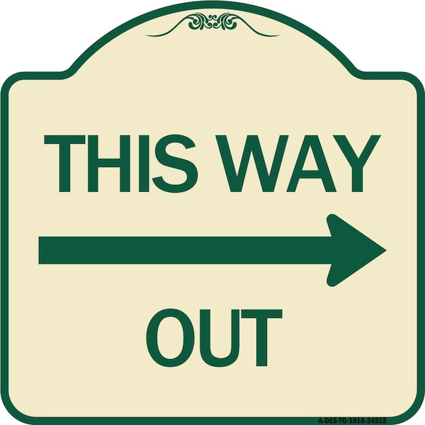 Signmission This Way Out Right Arrow Heavy-Gauge Aluminum Architectural Sign, 18" x 18", TG-1818-24512 A-DES-TG-1818-24512 - main
